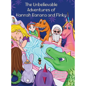 The Unbelievable Adventures of Hannah Banana and Pinky - Hardcover