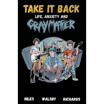 Take It Back: Life, Anxiety and Gray Matter - Paperback