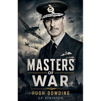 Masters of War: Hugh Dowding - Paperback