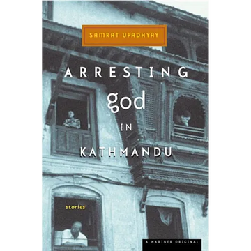 Arresting God in Kathmandu - Paperback