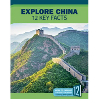 Explore China: 12 Key Facts - Library Binding