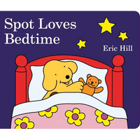 Spot Loves Bedtime - Board Book