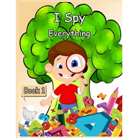 I Spy Everything Book 1: Activity book for kids - book 1- 150 pages - Paperback