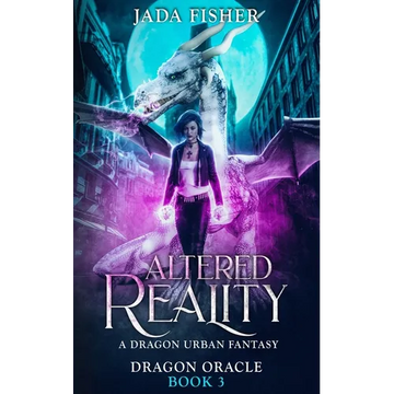 Altered Reality: A Dragon Urban Fantasy - Paperback