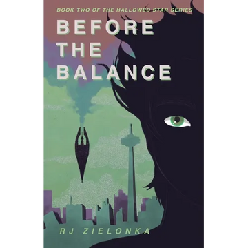 Before the Balance: Book 2 of The Hallowed Star Series - Paperback