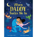 When Daddy Tucks Me in