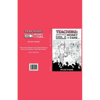 Teaching: we do it for the Money and Fame... - Paperback