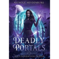 Deadly Portals - Hardcover