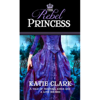 The Rebel Princess - Paperback