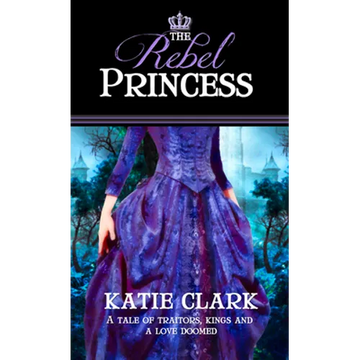 The Rebel Princess - Paperback