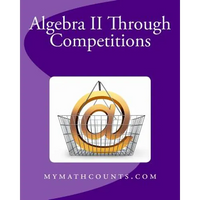 Algebra II Through Competitions - Paperback