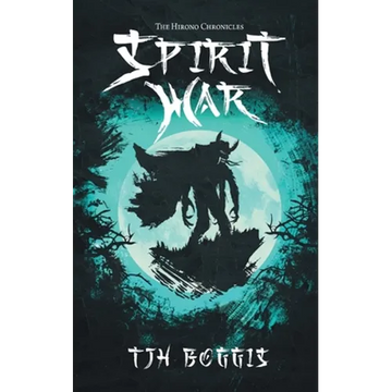 The Hirono Chronicles: Spirit War - Paperback