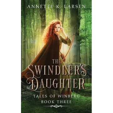 The Swindler's Daughter: Robin Hood Reimagined - Paperback