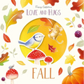 Love and Hugs: Fall