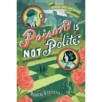 Poison Is Not Polite - Paperback