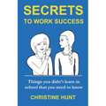 Secrets to Work Success