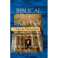 Biblical Studies Teacher Edition Part One: Old Testament - Paperback