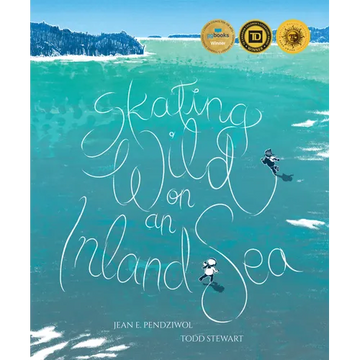 Skating Wild on an Inland Sea - Hardcover