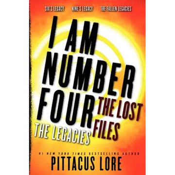 I Am Number Four: The Lost Files: The Legacies - Paperback