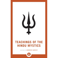 Teachings of the Hindu Mystics - Paperback