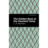 The Golden Boys at the Haunted Camp - Paperback