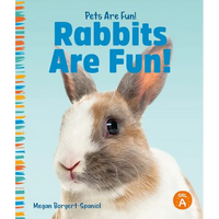 Rabbits Are Fun! - Library Binding