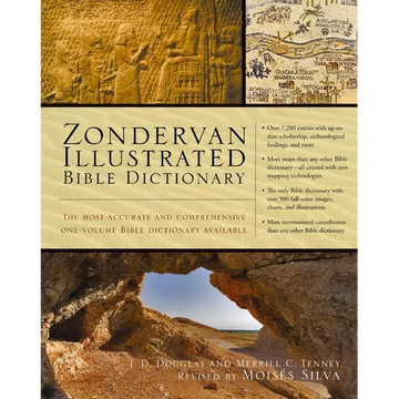 Zondervan Illustrated Bible Dictionary: The Most Accurate and Comprehensive One-Volume Bible Dictionary Available - Hardcover