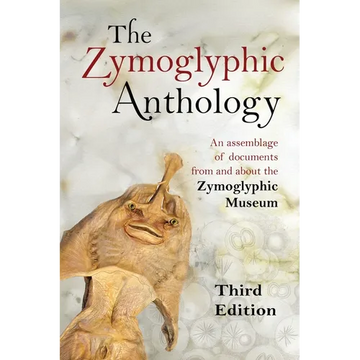 The Zymoglyphic Anthology, 3rd edition - Paperback