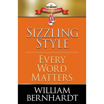 Sizzling Style: Every Word Matters - Paperback