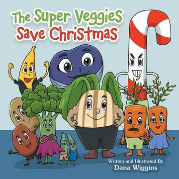 The Super Veggies Save Christmas - Paperback