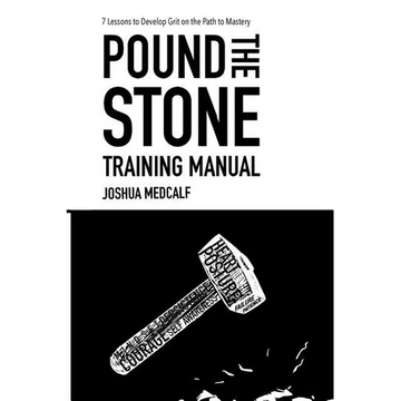 Pound The Stone Training Manual - Paperback