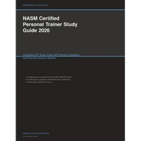 NASM Certified Personal Trainer Study Guide 2026: Complete CPT Exam Prep with Practice Questions and Exercise Science Review - Paperback
