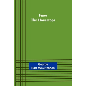 From the Housetops - Paperback