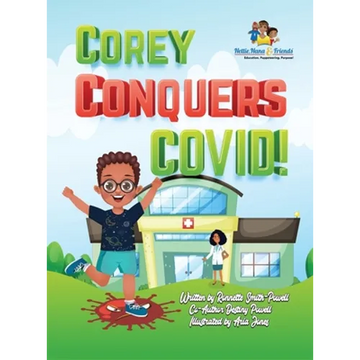 Corey Conquers Covid! - Hardcover