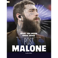 What You Never Knew about Post Malone - Paperback