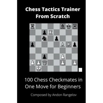 100 Chess Checkmates in One Move for Beginners - Paperback