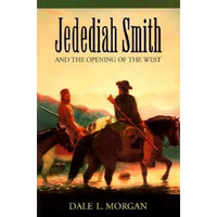 Jedediah Smith and the Opening of the West - Paperback
