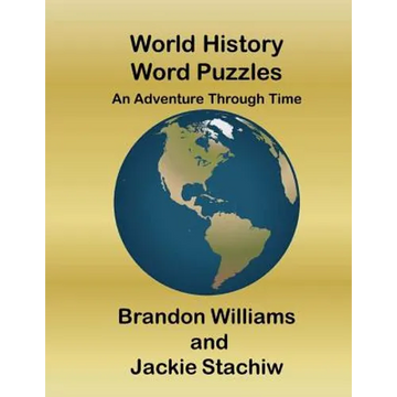 World History Word Puzzles: An Adventure Through Time - Paperback