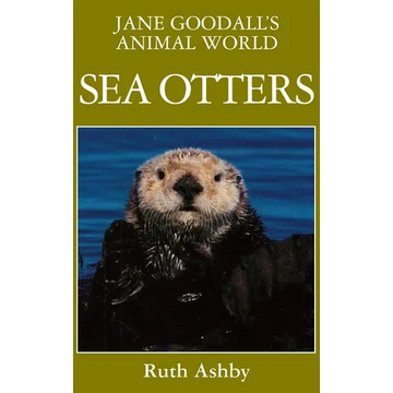 Jane Goodall's Animal World Sea Otters - Hardcover