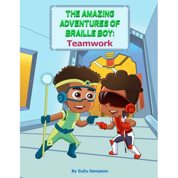 The Amazing Adventures of Braille Boy: Teamwork - Paperback