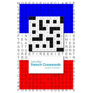French Crosswords: Level 2, Volume 1 - Paperback