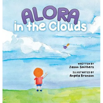 Alora In The Clouds - Hardcover