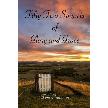 Fifty Two Sonnets of Glory and Grace - Paperback