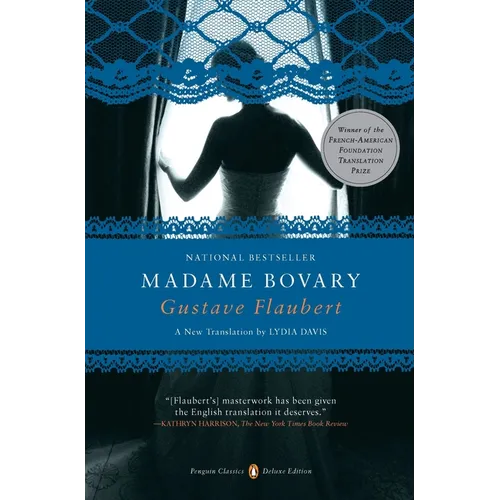 Madame Bovary: (Penguin Classics Deluxe Edition)