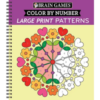Brain Games - Color by Number - Large Print: Patterns (Stress Free Coloring Book) - Spiral