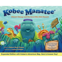 Kobee Manatee Climate Change and The Great Blue Hole Hazard (Second Edition) - Hardcover