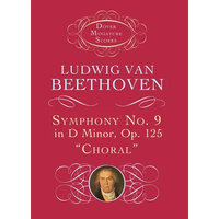 Symphony No. 9 in D Minor: Op. 125 (Choral) - Paperback