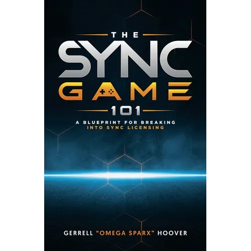 The Sync Game 101: A Blueprint for Breaking into Sync Licensing