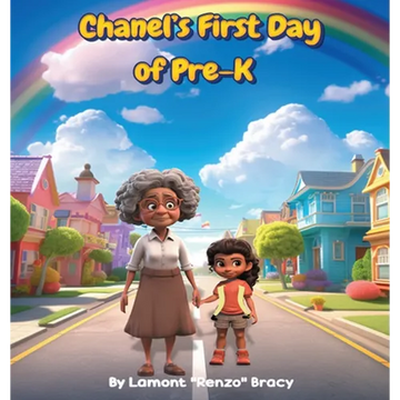 Chanel's First Day of Pre-K - Hardcover