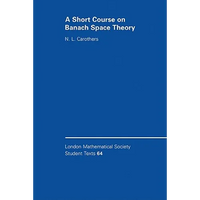 A Short Course on Banach Space Theory - Paperback